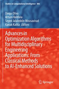Produktbild: Advances in Optimization Algorithms for Multidisciplinary Engineering Applications: From Classical Methods to AI-Enhanced Solutions