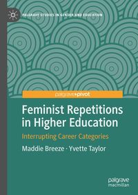 Produktbild: Feminist Repetitions in Higher Education