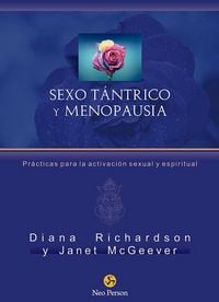 Produktbild: Sexo t&aacute;ntrico y menopausia : pr&aacute;cticas para la activaci&oacute;n sexual y espiritual