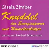 Produktbild: Knuddel - der Energiesparer und Umweltsch&uuml;tzer