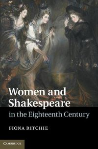 Produktbild: Women and Shakespeare in the Eighteenth Century