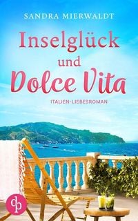 Produktbild: Inselgl&uuml;ck und Dolce Vita