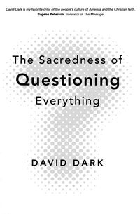 Produktbild: The Sacredness of Questioning Everything