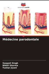 Produktbild: M&eacute;decine parodontale