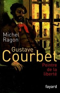 Produktbild: Gustave Courbet, Peintre de la Liberte