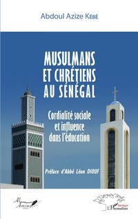Produktbild: Musulmans et chr&eacute;tiens au S&eacute;n&eacute;gal