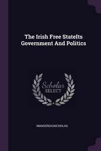 Produktbild: The Irish Free StateIts Government And Politics