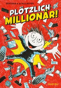 Produktbild: Pl&ouml;tzlich: Million&auml;r! (Band 1)