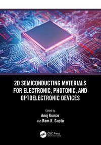 Produktbild: 2D Semiconducting Materials for Electronic, Photonic, and Optoelectronic Devices