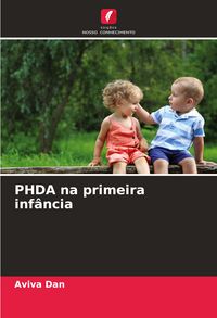 Produktbild: PHDA na primeira inf&acirc;ncia