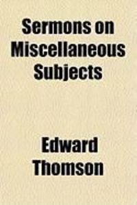 Produktbild: Sermons on Miscellaneous Subjects