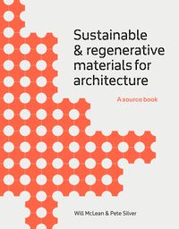 Produktbild: Sustainable and Regenerative Materials for Architecture