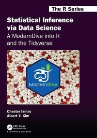 Produktbild: Statistical Inference via Data Science: A ModernDive into R and the Tidyverse