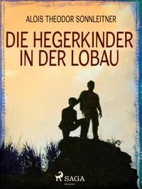 Produktbild: Die Hegerkinder in der Lobau