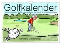 Produktbild: Golfkalender f&uuml;r Anf&auml;nger und alle die Spa&szlig; am Golfen haben (Wandkalender 2026 DIN A4 quer), CALVENDO Monatskalender