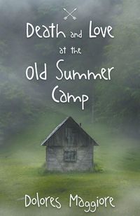 Produktbild: Death and Love at the Old Summer Camp