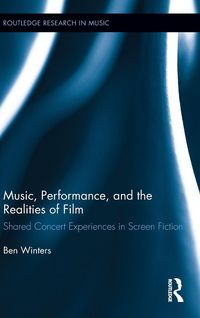 Produktbild: Music, Performance, and the Realities of Film