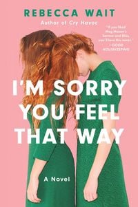 Produktbild: I'm Sorry You Feel That Way