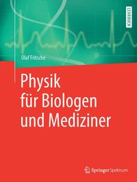 Produktbild: Physik f&uuml;r Biologen und Mediziner