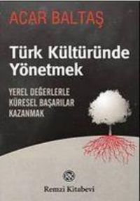 Produktbild: T&uuml;rk K&uuml;lt&uuml;r&uuml;nde Y&ouml;netmek