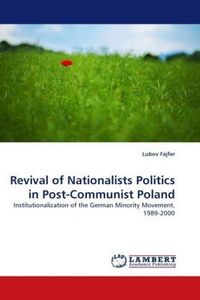 Produktbild: Revival of Nationalists Politics in Post-Communist Poland
