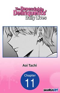 Produktbild: The Dependable Delinquents' Daily Lives #011