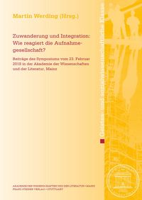Produktbild: Zuwanderung und Integration: Wie reagiert die Aufnahmegesellschaft?