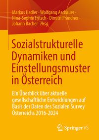 Produktbild: Sozialstrukturelle Dynamiken und Einstellungsmuster in &Ouml;sterreich