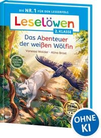 Produktbild: Lesel&ouml;wen 2. Klasse - Das geheime Leben der Tiere - Das Abenteuer der wei&szlig;en W&ouml;lfin