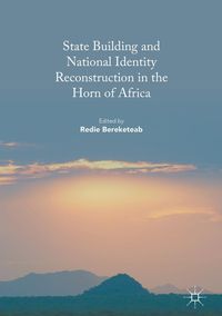 Produktbild: State Building and National Identity Reconstruction in the Horn of Africa