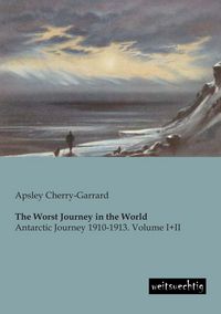 Produktbild: The Worst Journey in the World
