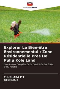 Produktbild: Explorer Le Bien-&ecirc;tre Environnemental : Zone R&eacute;sidentielle Pr&egrave;s De Pullu Kole Land
