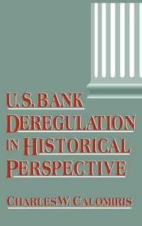 Produktbild: Us Bank Deregulation in Historical Perspective