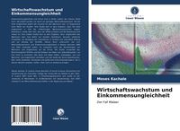 Produktbild: Wirtschaftswachstum und Einkommensungleichheit