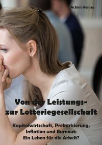 Produktbild: Von der Leistungs- zur Lotteriegesellschaft