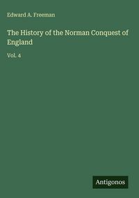 Produktbild: The History of the Norman Conquest of England