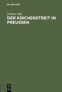 Produktbild: Der Kirchenstreit in Preussen