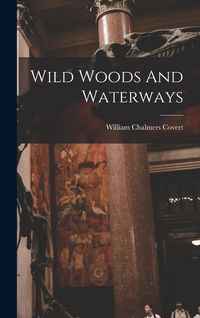 Produktbild: Wild Woods And Waterways