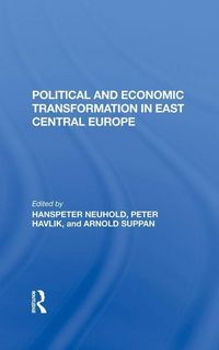 Produktbild: Political And Economic Transformation In East Central Europe