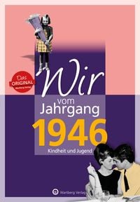 Produktbild: Wir vom Jahrgang 1946 - Kindheit und Jugend