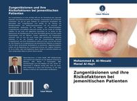 Produktbild: Zungenl&auml;sionen und ihre Risikofaktoren bei jemenitischen Patienten