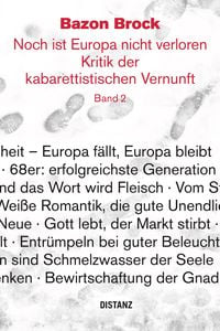 Produktbild: Noch ist Europa nicht verloren. Kritik der kabarettistischen Vernunft. Band 2