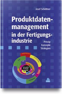 Produktbild: Produktdatenmanagement in der Fertigungsindustrie
