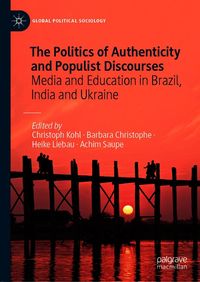 Produktbild: The Politics of Authenticity and Populist Discourses