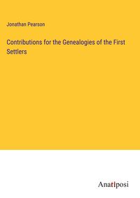 Produktbild: Contributions for the Genealogies of the First Settlers