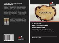 Produktbild: Il mercato dell'informazione documentaria