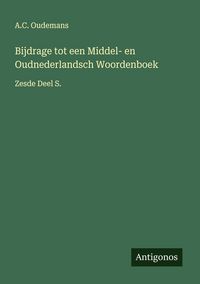 Produktbild: Bijdrage tot een Middel- en Oudnederlandsch Woordenboek