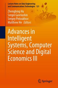 Produktbild: Advances in Intelligent Systems, Computer Science and Digital Economics III