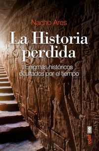 Produktbild: La historia perdida : enigmas hist&oacute;ricos ocultados por el tiempo