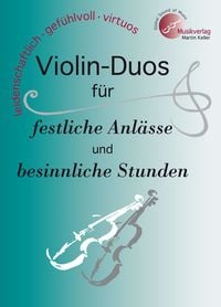 Produktbild: Violin-DUOS f&uuml;r festliche Anl&auml;sse und besinnliche Stunden